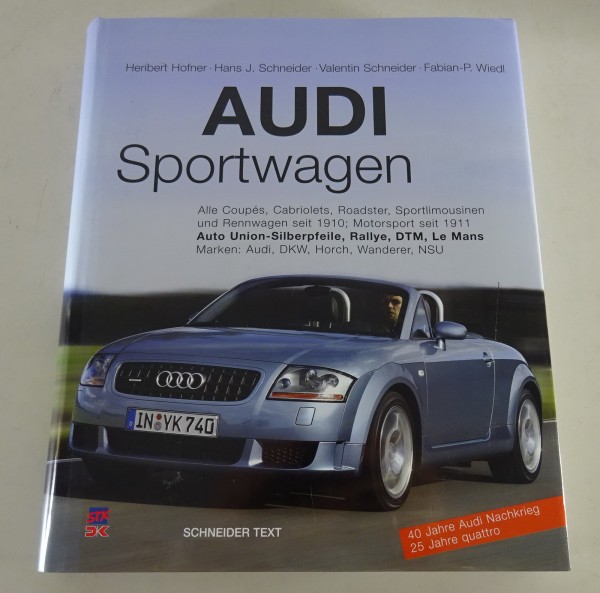 Bildband Audi Sportwagen - Coupe/ Cabriolets/ Roadster/ Sportlimousinen /u.v.m.