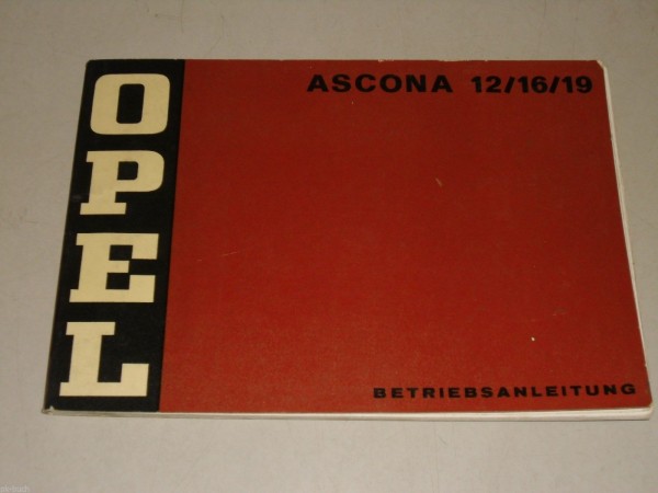 Betriebsanleitung Handbuch Opel Ascona A - 12 / 16 / 19, Stand 06/1973