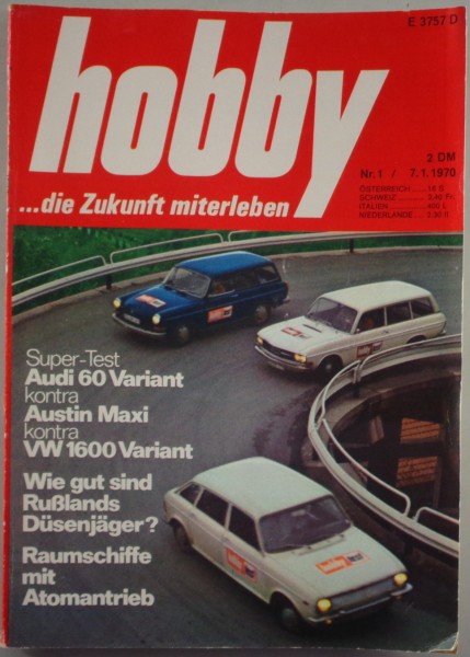 Hobby Magazin Heft Nr. 1 1970 mit VW 1600 Variant Typ 3 Audi 60 Austin Maxi