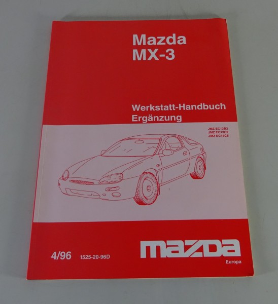 Werkstatthandbuch Mazda MX-3 Typ EC - Ergänzung - Stand 04/1996