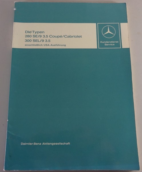 Werkstatthandbuch Mercedes 280 SE 3.5 Coupe + Cabrio W111 + 300SEL 3.5 W109 1970