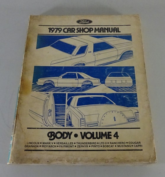 Werkstatthandbuch Band 4 Ford Mustang, Capri, Thunderbird / Lincoln Mark V..1979