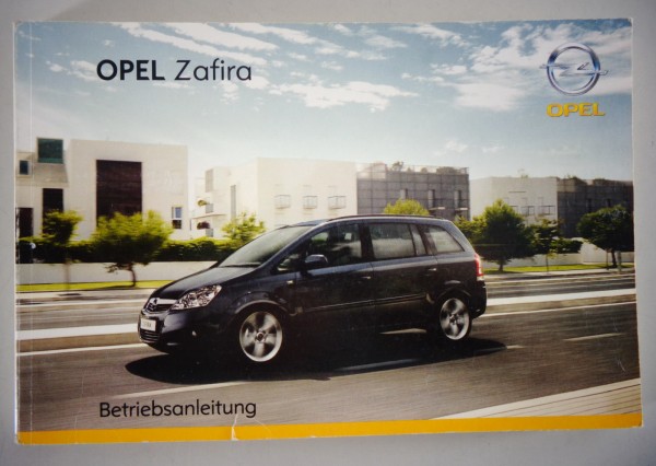 Betriebsanleitung / Handbuch Opel Zafira B Stand 01/2008