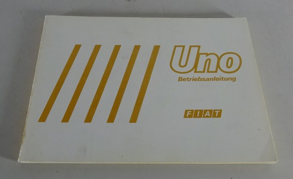 Betriebsanleitung / Handbuch Fiat Uno 1 45 / 55 / 70 / D Stand 10/1984