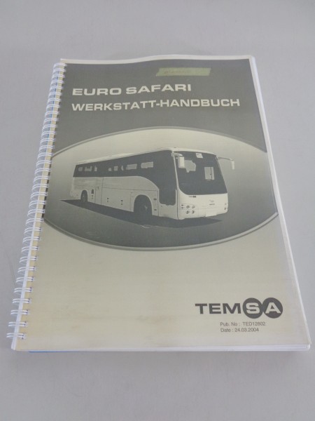 Werkstatthandbuch / Reparaturanleitung Temsa Euro Safari Bus Stand 03/2004