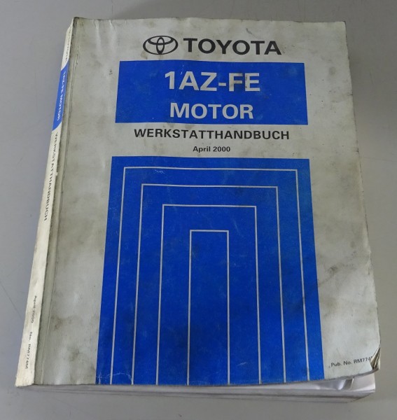Werkstatthandbuch Toyota RAV 4 / RAV4 ACA20, 21 Motor 1 AZ - FE Stand 04/2000