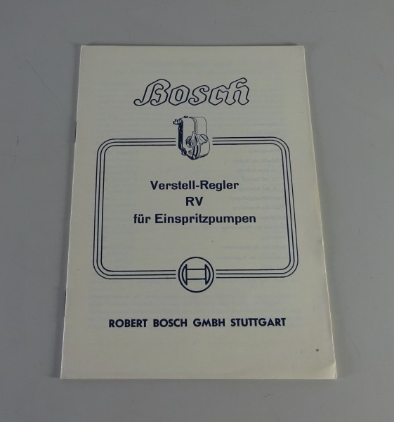 Handbuch Bosch Verstell-Regler RV für Einspritzpumpen Stand 06/1952