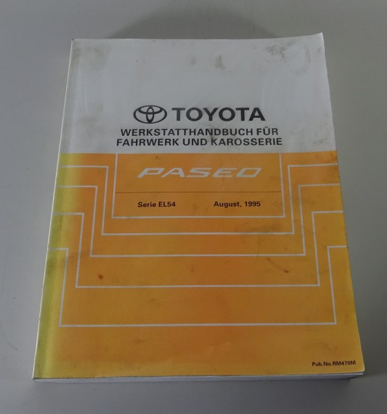 Werkstatthandbuch Toyota Paseo Karosserie Fahrwerk Getriebe Bremsen St. 08/1995
