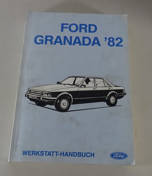 Werkstatthandbuch / Reparaturhandbuch Ford Granada III ´82 Band III Stand 1990