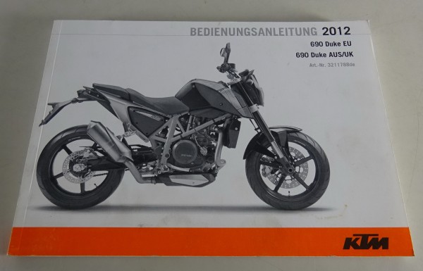 Betriebsanleitung / Handbuch KTM 690 Duke EU / 690 Duke AUS / UK Stand 01/2012