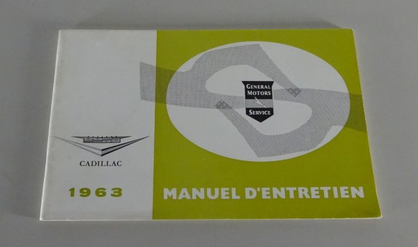 Manuel d'Entretien Cadillac 60 / 62 / 75 Édition 1963