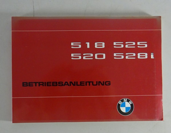 Betriebsanleitung / Handbuch BMW 5er E12 518 / 520 / 525 / 528i von 08/1979