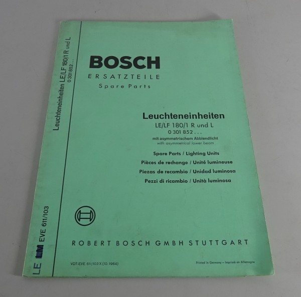 Teilekatalog Bosch Einbau-Scheinwerfer LE/LF 180/1 R & L Stand 10/1964