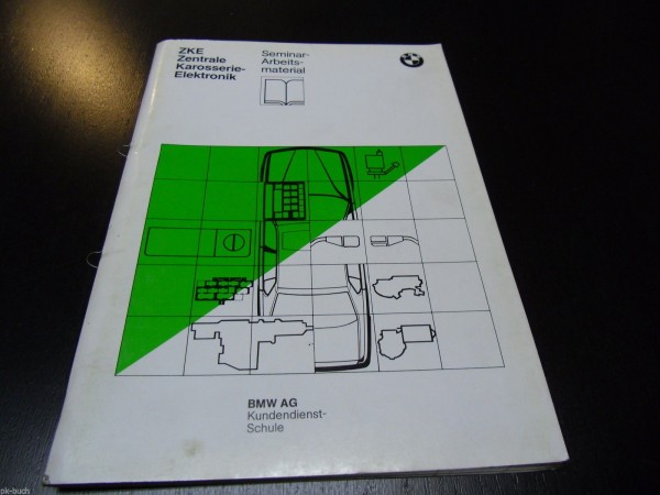 Schulungsunterlage BMW 5er E34 520i 525i ...Zentrale Karosserieelektronik 11/87