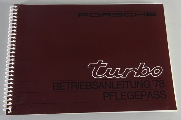 Betriebsanleitung / Pflegepass Porsche 911 Turbo 930 | Modelljahr 1978 | 02/1978
