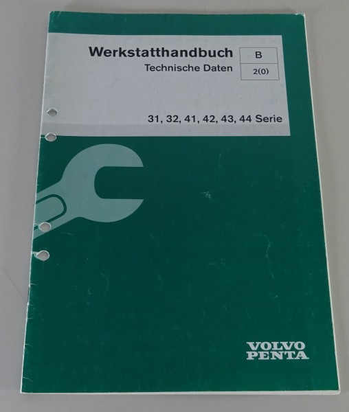 Werkstatthandbuch Volvo Penta Technische Daten Serie 31, 32, 41-44 Stand 02/2000