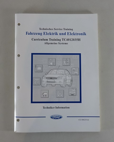 Technische Information Training Einführung Ford Allgemeine Systeme Stand 2003