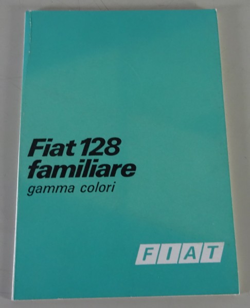 Farbkarte / Prospekt | Fiat 128 familiare gamma colori