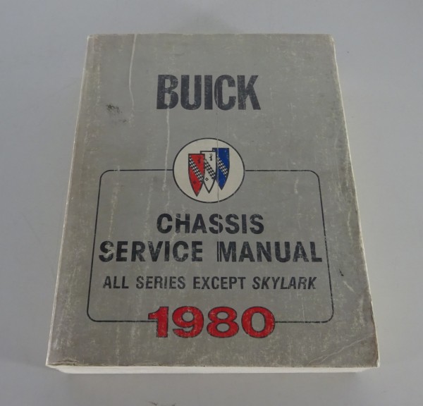 Workshop Manual Buick Skyhawk /Century /Regal /Le Sabre /Electra /Rivera '1980