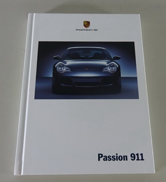 Prospekt / Broschüre „Passion 911“ Porsche 911 Typ 996 Stand 07/2002