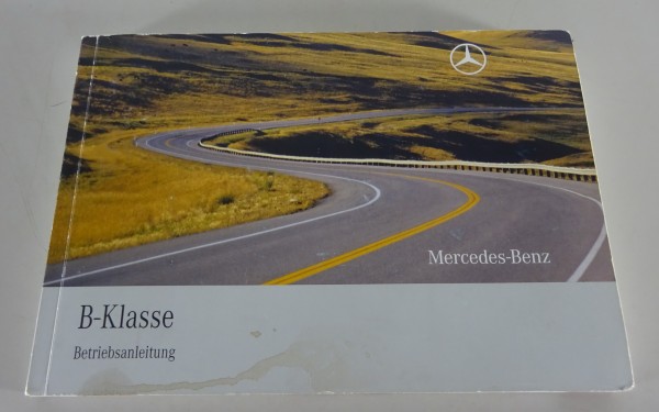 Betriebsanleitung / Handbuch Mercedes-Benz B-Klasse W245 Stand 10/2007