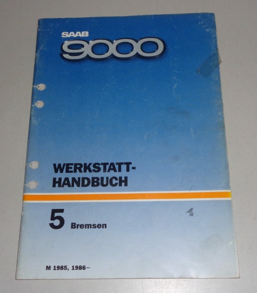 Werkstatthandbuch Saab 9000 Bremsen Modelljahr 1985 & ab 1986