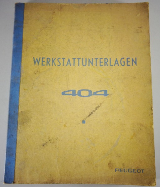 Werkstatthandbuch / Grundhandbuch Peugeot 404 Stand 01/1962