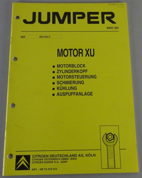 Werkstatthandbuch / Reparaturanleitung Citroen Jumper Motor XU Stand 03/1994
