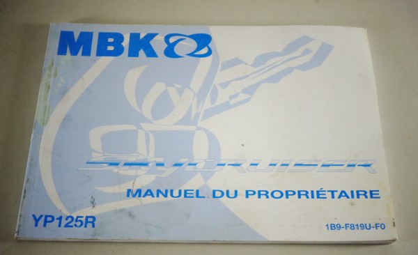 Betriebsanleitung - Manuel du Proprietaire Yamaha MBK Sky cruiser Stand 2005