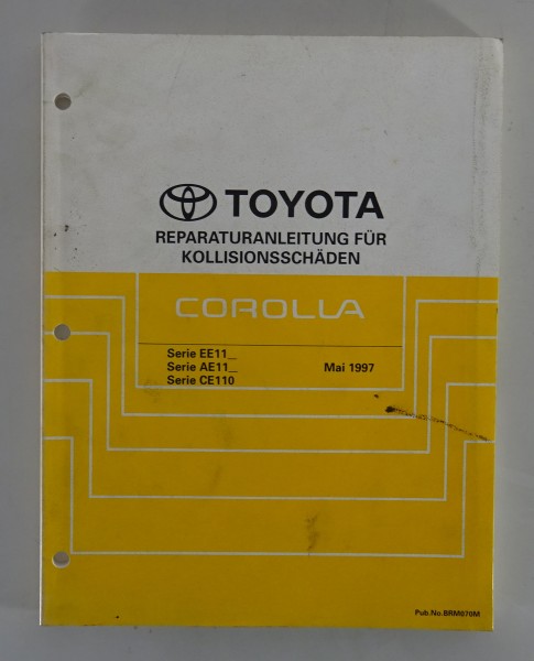 Werkstatthandbuch Toyota Corolla Karosserie / Kollisionsschäden, Stand 05/1997