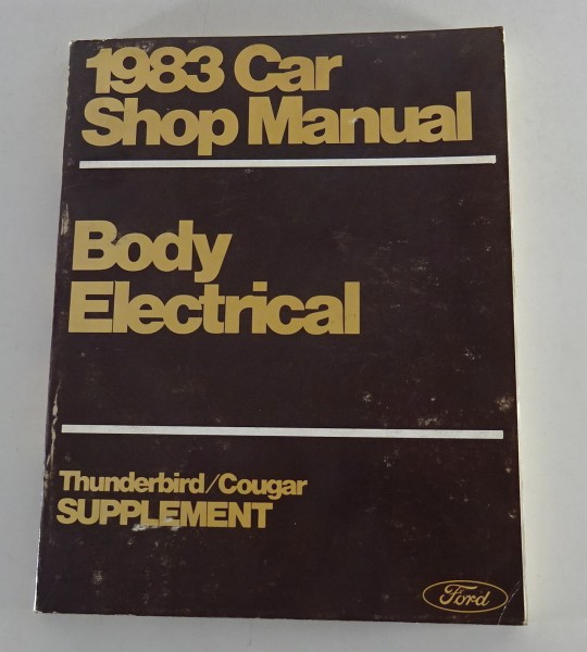 Werkstatthandbuch Ford Thunderbird / Mercury Cougar Ergänzung Modelljahr 1983