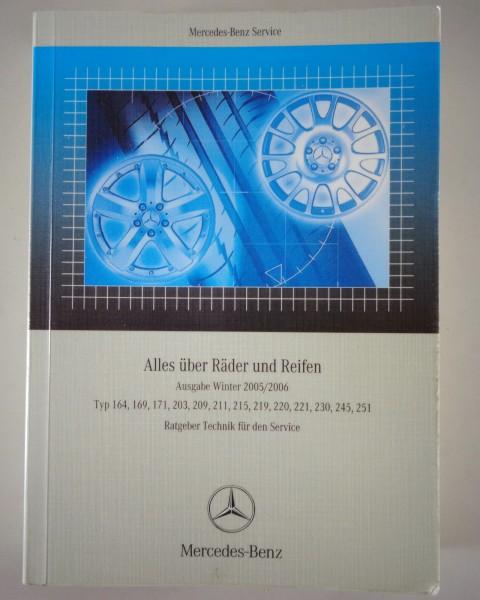 Tabellenbuch Mercedes Benz Räder + Reifen 164, 169, 171, 203, 209, etc von 05/06