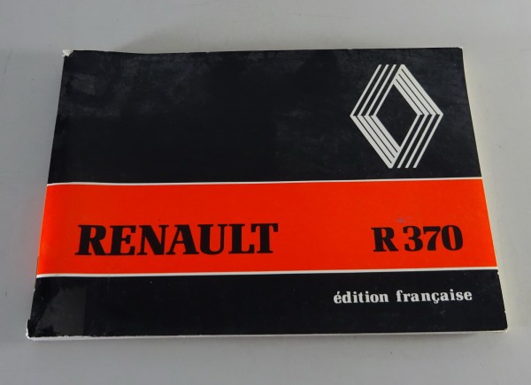 Betriebsanleitung / Handbuch Renault LKW R 370 Stand 04/1984
