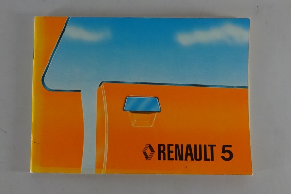 Betriebsanleitung / Handbuch Renault R5 Phase I Stand 07/1979