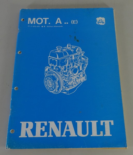 Werkstatthandbuch Renault 807-A5L / 841-A1M A2M / 843-A6M Benzinmotor von 11/82