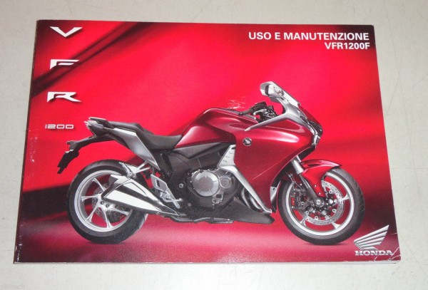 Betriebsanleitung / Uso e Manutenzione Honda VFR 1200 F Stand 11/2009