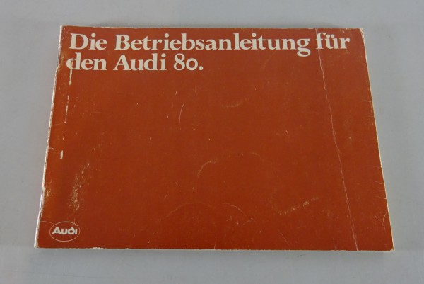 Betriebsanleitung Audi 80 B2 Typ 81 Stand 08/1979