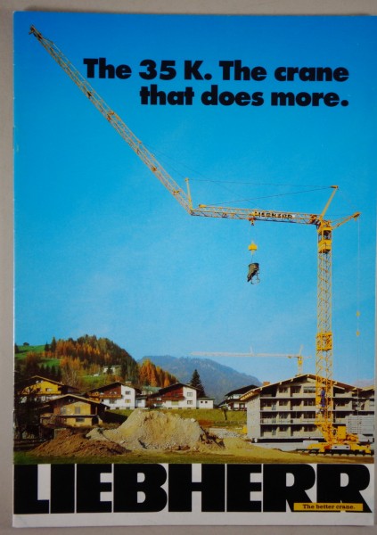 Brochure Liebherr „The 35 K. The crane that does more" printed 07/1984