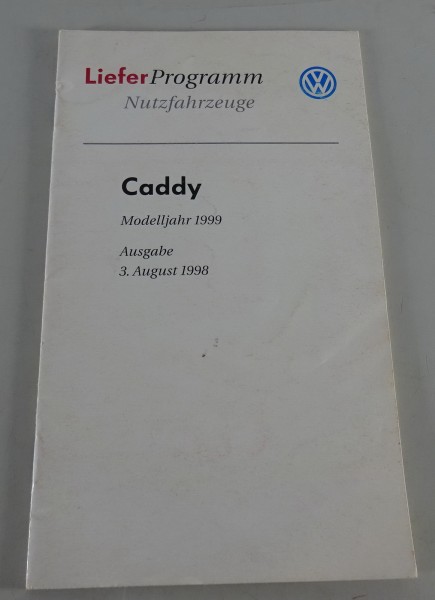 Prospekt / VW Nutzfahrzeuge Lieferprogramm Caddy / Kombi / Pickup Stand 08/1998