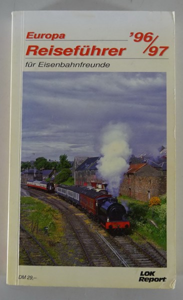 Prospekt Europa Reiseführer für Eisenbahnfreunde Stand 1996 / 1997