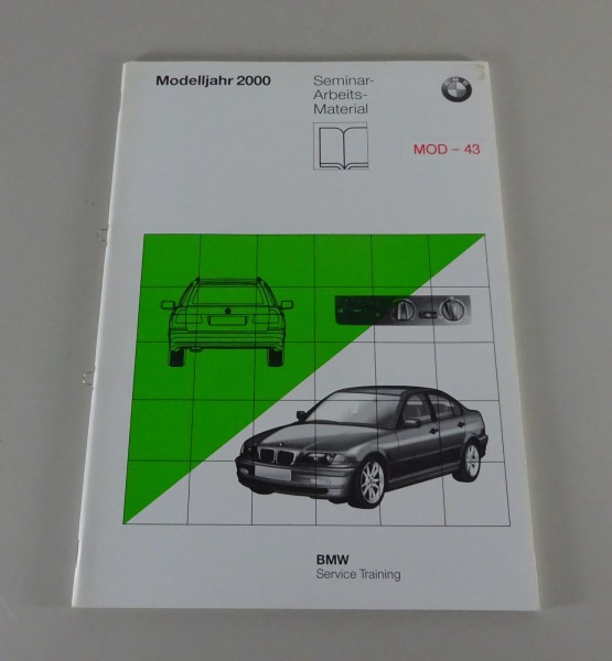 Schulungsunterlage / Seminar BMW Neuerungen E46 / E39 / E38 MJ '00 Stand 06/1999