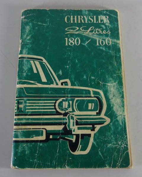 Betriebsanleitung Chrysler 2 Liter 180 / 160 Chrysler France Stand 12/1972