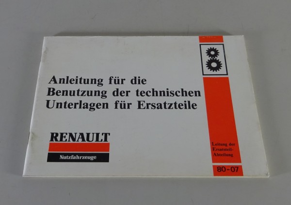 Betriebsanleitung / Handbuch Renault LKW Anleitung - Ersatzteile Stand 07/1980