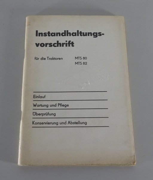 Instandhaltungsvorschrift MTS / MTZ 80 / 82 Belarus Stand 04/1983