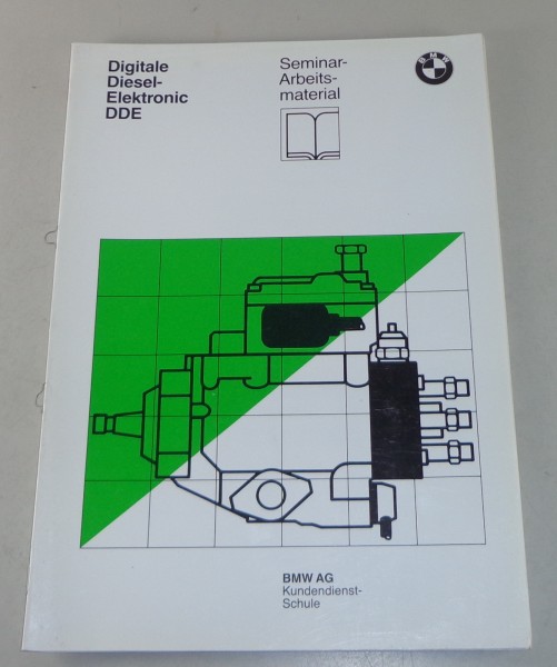 Schulungsunterlage Seminar BMW Digitale Diesel Elektronik DDR Stand 06/1987