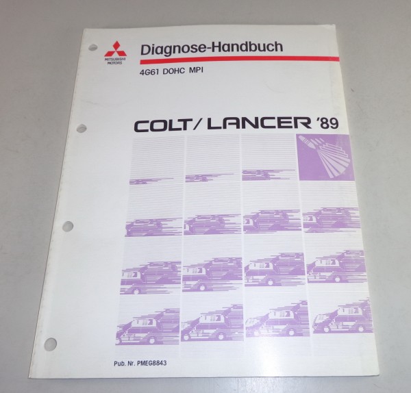 Werkstatthandbuch Mitsubishi Colt / Lancer Diagnose Motor 4G61 DOHC MPI Bauj. 89