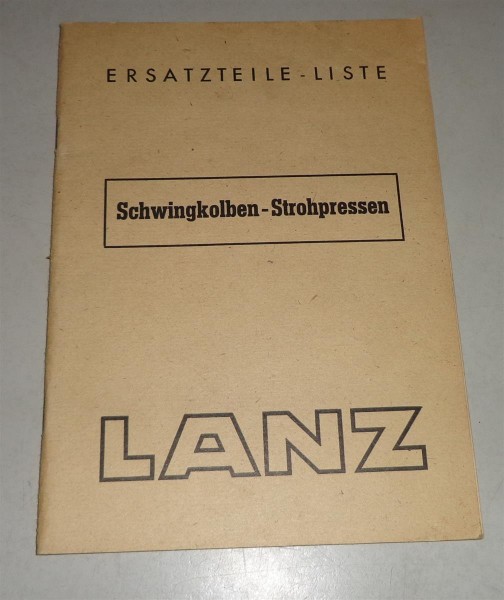 Teilekatalog / Ersatzteilliste Lanz Schwingkolben Strohpresse - 06/1949