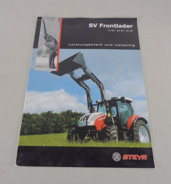 Prospekt / Broschüre Steyr SV Frontlader 15 SV / 30 SV / 35 SV von 03/2005