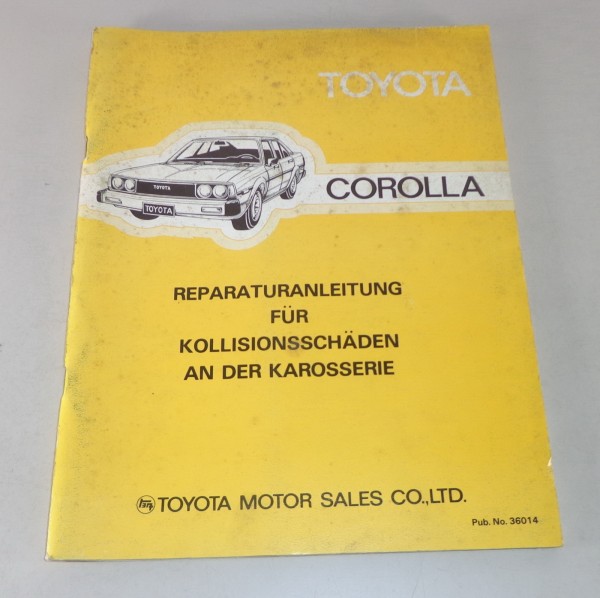 Werkstatthandbuch Toyota Corolla Karosserie Stand 1979