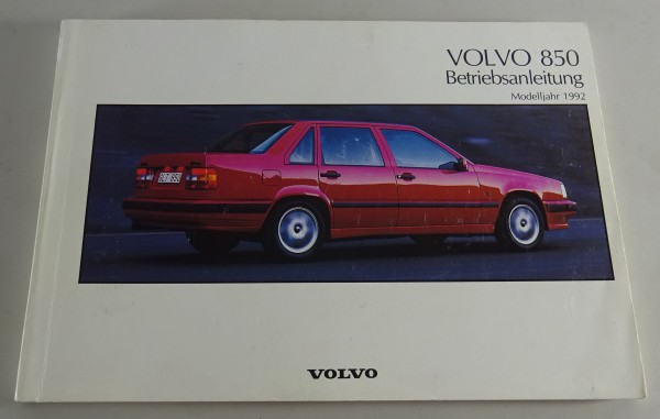 Betriebsanleitung / Handbuch Volvo 850 Modelljahr 1992 Stand 06/1991